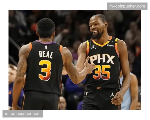 太阳杜兰特得分高效 布克比尔后场组合需磨合